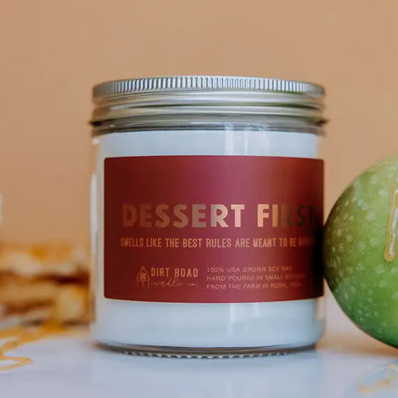 Dessert First : 16oz