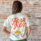 Fear Not Tee