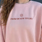 From Death to Life Crewneck