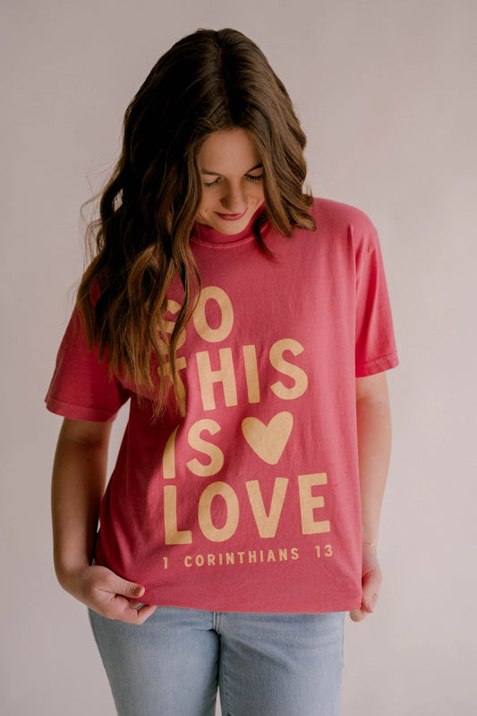 This is Love Tee