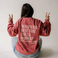 The Best is Yet to Come Crewneck